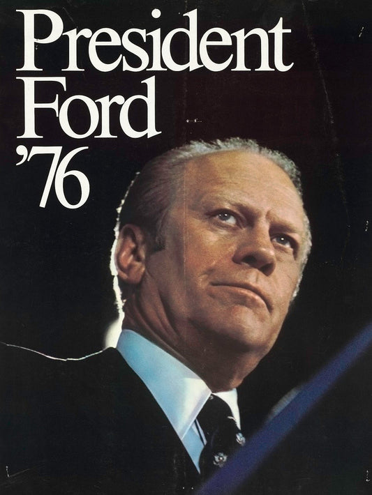 Gerald Ford Campaign Ad Sign 1976 Glossy Poster Picture Photo Print Banner Conversationprints